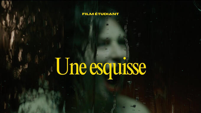 Une Esquisse (12/2024) Montage | Effets visuels | Étalonnage | Coordination de Post-Production (Chef d'Équipe)
